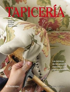 TAPICERÍA | 9788434237971 | PONS, SANTIAGO; PASCUAL, EVA; PONS, JORDI; GARCINUÓ, MERCÈ | Llibreria Drac - Llibreria d'Olot | Comprar llibres en català i castellà online