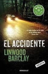 ACCIDENTE, EL | 9788490625163 | BARCLAY, LINWOOD | Llibreria Drac - Llibreria d'Olot | Comprar llibres en català i castellà online