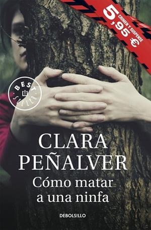 CÓMO MATAR A UNA NINFA | 9788490625187 | PEÑALVER, CLARA | Llibreria Drac - Llibreria d'Olot | Comprar llibres en català i castellà online