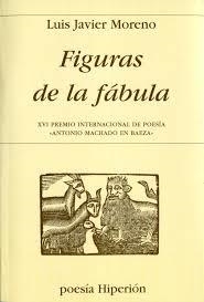 FIGURAS DE LA FÁBULA | 9788490020074 | MORENO, JAVIER | Llibreria Drac - Llibreria d'Olot | Comprar llibres en català i castellà online