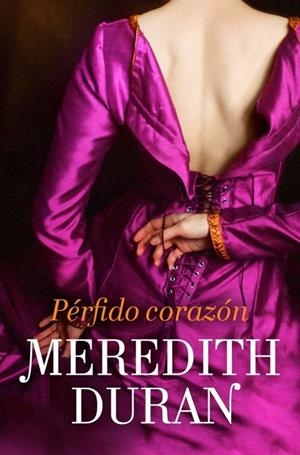 PÉRFIDO CORAZÓN | 9788415962229 | DURAN, MEREDITH | Llibreria Drac - Llibreria d'Olot | Comprar llibres en català i castellà online