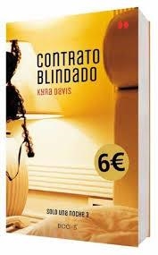 CONTRATO BLINDADO (SOLO UNA NOCHE III) | 9788466328579 | DAVIS, KYRA | Llibreria Drac - Llibreria d'Olot | Comprar llibres en català i castellà online