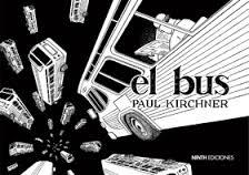 BUS, EL | 9788494247637 | KIRCHNER, PAUL | Llibreria Drac - Llibreria d'Olot | Comprar llibres en català i castellà online