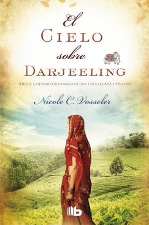 CIELO SOBRE DARJEELING, EL | 9788490700136 | VOSSELER, NICOLE C. | Llibreria Drac - Librería de Olot | Comprar libros en catalán y castellano online