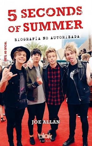 5 SECONDS OF SUMMER. BIOGRAFÍA NO AUTORIZADA | 9788415579915 | ALLAN, JOE | Llibreria Drac - Llibreria d'Olot | Comprar llibres en català i castellà online