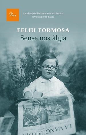 SENSE NOSTÀLGIA | 9788475885407 | FORMOSA, FELIU | Llibreria Drac - Llibreria d'Olot | Comprar llibres en català i castellà online