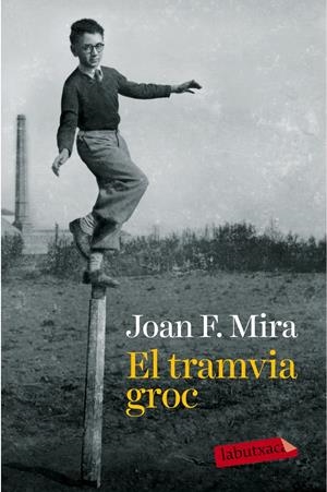 TRAMVIA GROC, EL | 9788499309330 | MIRA, JOAN FRANCESC | Llibreria Drac - Llibreria d'Olot | Comprar llibres en català i castellà online