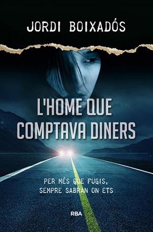 HOME QUE COMPTAVA DINERS, L' | 9788482647494 | BOIXADOS , JORDI | Llibreria Drac - Llibreria d'Olot | Comprar llibres en català i castellà online