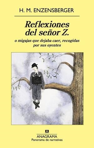 REFLEXIONES DEL SEÑOR Z. | 9788433979124 | ENZENSBERGER, HANS MAGNUS | Llibreria Drac - Librería de Olot | Comprar libros en catalán y castellano online