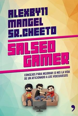 SALSEO GAMER | 9788499984629 | MANGEL; ÁLEXBY11; SR. CHEETTO | Llibreria Drac - Llibreria d'Olot | Comprar llibres en català i castellà online