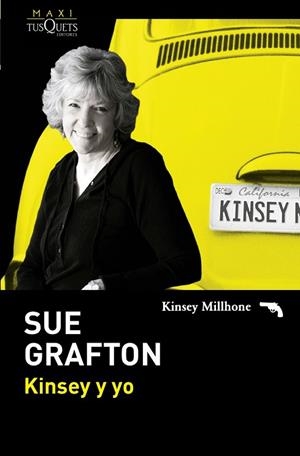 KINSEY Y YO | 9788490660058 | GRAFTON, SUE | Llibreria Drac - Librería de Olot | Comprar libros en catalán y castellano online