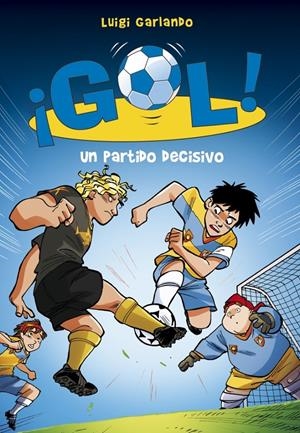 PARTIDO DECISIVO, UN (GOL 29) | 9788490433560 | GARLANDO, LUIGI | Llibreria Drac - Llibreria d'Olot | Comprar llibres en català i castellà online