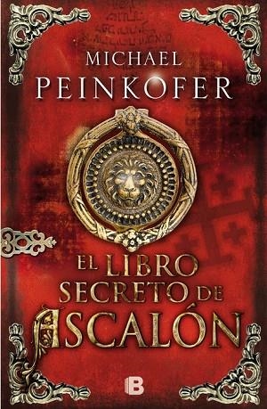 LIBRO SECRETO DE ASCALÓN, EL | 9788466654579 | PEINKOFER, MICHAEL | Llibreria Drac - Llibreria d'Olot | Comprar llibres en català i castellà online