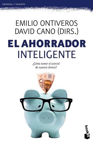 AHORRADOR INTELIGENTE, EL | 9788467043396 | ONTIVEROS, EMILIO ; CANO, DAVID | Llibreria Drac - Llibreria d'Olot | Comprar llibres en català i castellà online