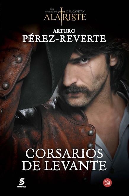 CORSARIOS DE LEVANTE | 9788466328494 | PEREZ-REVERTE, ARTURO | Llibreria Drac - Llibreria d'Olot | Comprar llibres en català i castellà online