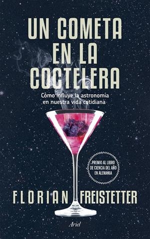 COMETA EN LA COCTELERA, UN | 9788434419186 | FREISTETTER, FLORIAN | Llibreria Drac - Llibreria d'Olot | Comprar llibres en català i castellà online