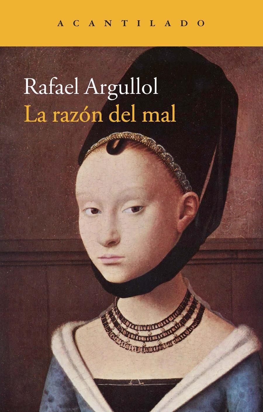 RAZÓN DEL MAL, LA | 9788416011384 | ARGULLOL, RAFAEL | Llibreria Drac - Llibreria d'Olot | Comprar llibres en català i castellà online