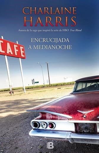 ENCRUCIJADA A MEDIANOCHE | 9788466655934 | HARRIS, CHARLAINE | Llibreria Drac - Librería de Olot | Comprar libros en catalán y castellano online