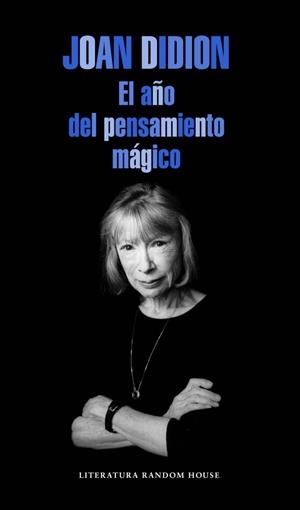 AÑO DEL PENSAMIENTO MÁGICO, EL | 9788439729075 | DIDION, JOAN | Llibreria Drac - Llibreria d'Olot | Comprar llibres en català i castellà online