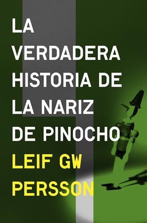 VERDADERA HISTORIA DE LA NARIZ DE PINOCHO, LA | 9788425352874 | PERSSON, LEIF GW | Llibreria Drac - Llibreria d'Olot | Comprar llibres en català i castellà online