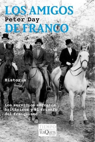 AMIGOS DE FRANCO, LOS | 9788490660027 | DAY, PETER | Llibreria Drac - Llibreria d'Olot | Comprar llibres en català i castellà online