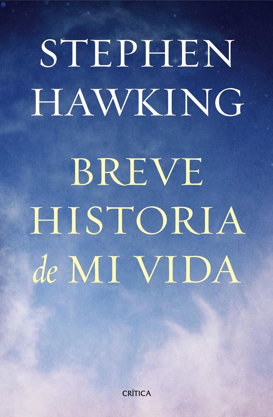 BREVE HISTORIA DE MI VIDA | 9788498927818 | HAWKING, STEPHEN | Llibreria Drac - Librería de Olot | Comprar libros en catalán y castellano online