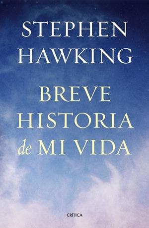 BREVE HISTORIA DE MI VIDA | 9788498927818 | HAWKING, STEPHEN | Llibreria Drac - Librería de Olot | Comprar libros en catalán y castellano online