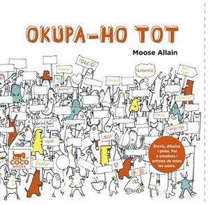 OKUPA-HO TOT | 9788494276606 | ALLAIN, MOOSE | Llibreria Drac - Llibreria d'Olot | Comprar llibres en català i castellà online