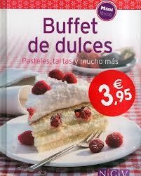 BUFFET DE DULCES (MINI LIBROS) | 9783625004882 | AAVV | Llibreria Drac - Llibreria d'Olot | Comprar llibres en català i castellà online