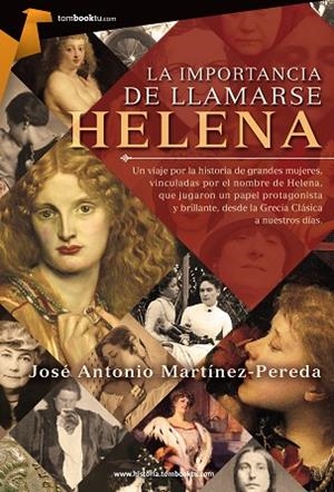 IMPORTANCIA DE LLAMARSE HELENA, LA | 9788415747536 | MARTÍNEZ, JOSÉ ANTONIO | Llibreria Drac - Llibreria d'Olot | Comprar llibres en català i castellà online