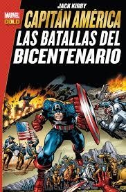 CAPITÁN AMÉRICA: LAS BATALLAS DEL BICENTENARIO | 9788490940464 | KIRBY, JACK | Llibreria Drac - Llibreria d'Olot | Comprar llibres en català i castellà online