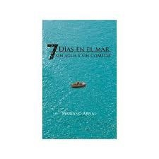 7 DÍAS EN EL MAR | 9788461705993 | ARNAL, MARIANO | Llibreria Drac - Llibreria d'Olot | Comprar llibres en català i castellà online