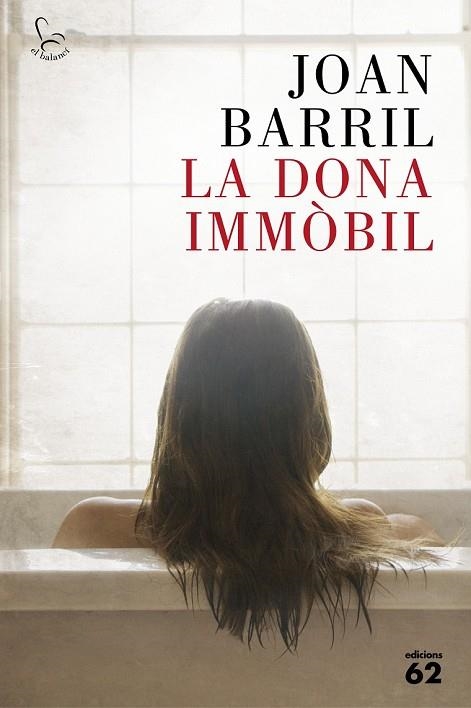 DONA IMMÒBIL, LA | 9788429774290 | BARRIL, JOAN | Llibreria Drac - Llibreria d'Olot | Comprar llibres en català i castellà online