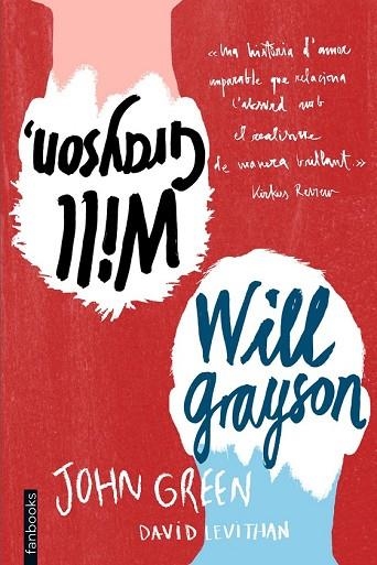 WILL GRAYSON, WILL GRAYSON | 9788415745761 | GREEN, JOHN; LEVITHAN, DAVID | Llibreria Drac - Llibreria d'Olot | Comprar llibres en català i castellà online