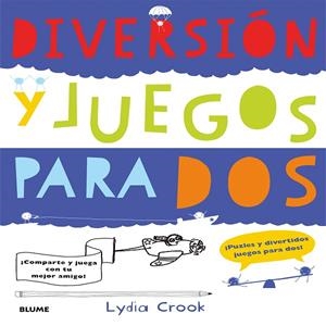 DIVERSIÓN Y JUEGOS PARA DOS | 9788498017922 | CROOK, LYDIA | Llibreria Drac - Llibreria d'Olot | Comprar llibres en català i castellà online