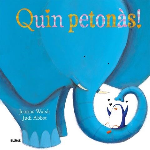 QUIN PETONÀS! | 9788498017984 | WALSH, JOANNA; ABBOT, JUDI | Llibreria Drac - Llibreria d'Olot | Comprar llibres en català i castellà online