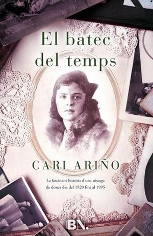 BATEC DEL TEMPS, EL  | 9788466655910 | ARIÑO, CARI | Llibreria Drac - Llibreria d'Olot | Comprar llibres en català i castellà online