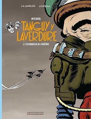 TANGUY Y LAVERDURE INTEGRAL 2. ESCUADRILLA DE CIGÜEÑAS | 9781908007711 | CHARLIER, JEAN-MICHEL; UDERZO, ALBERT | Llibreria Drac - Llibreria d'Olot | Comprar llibres en català i castellà online