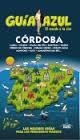 CÓRDOBA 2015 (GUIA AZUL) | 9788416137497 | CABRERA, DANIEL ; DE LA ORDEN, FERNANDO ; LEDRADO, PALOMA | Llibreria Drac - Llibreria d'Olot | Comprar llibres en català i castellà online