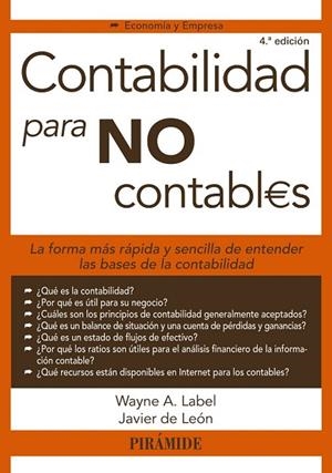 CONTABILIDAD PARA NO CONTABLES | 9788436832860 | LABEL, WAYNE ; LEÓN, JAVIER DE | Llibreria Drac - Llibreria d'Olot | Comprar llibres en català i castellà online