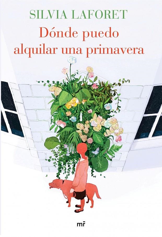 DÓNDE PUEDO ALQUILAR UNA PRIMAVERA | 9788427041639 | LAFORET, SILVIA | Llibreria Drac - Llibreria d'Olot | Comprar llibres en català i castellà online