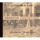 HISTORIA DE L'ERIKA, LA  | 9788484648970 | VANDER, RUTH | Llibreria Drac - Llibreria d'Olot | Comprar llibres en català i castellà online