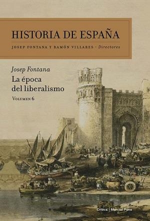 ÉPOCA DEL LIBERALISMO, LA | 9788498928075 | FONTANA, JOSEP | Llibreria Drac - Librería de Olot | Comprar libros en catalán y castellano online