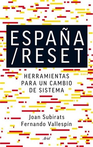 ESPAÑA / RESET | 9788434418752 | SUBIRATS, JOAN ; VALLESPÍN, FERNANDO | Llibreria Drac - Llibreria d'Olot | Comprar llibres en català i castellà online