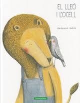 LLEÓ I L'OCELL, EL | 9788494182563 | DUBUC, MARIANNE | Llibreria Drac - Llibreria d'Olot | Comprar llibres en català i castellà online