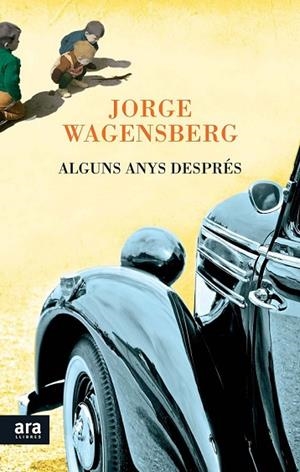 ALGUNS ANYS DESPRÉS | 9788416154203 | WAGENSBERG, JORGE | Llibreria Drac - Llibreria d'Olot | Comprar llibres en català i castellà online