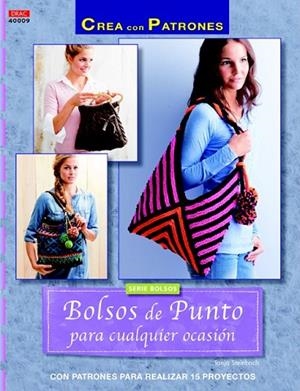 BOLSOS DE PUNTO PARA CUALQUIER OCASIÓN | 9788498744453 | STEINBACH, TANJA | Llibreria Drac - Llibreria d'Olot | Comprar llibres en català i castellà online