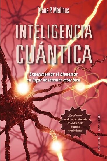 INTELIGENCIA CUÁNTICA | 9788416192366 | MEDICUS, KLAUS | Llibreria Drac - Llibreria d'Olot | Comprar llibres en català i castellà online