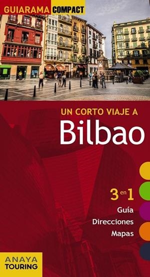 BILBAO 2015 (GUIARAMA COMPACT) | 9788499356853 | GÓMEZ, IÑAKI | Llibreria Drac - Llibreria d'Olot | Comprar llibres en català i castellà online