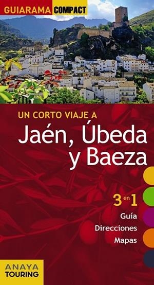 JAÉN, ÚBEDA Y BAEZA 2015 (GUIARAMA COMPACT) | 9788499356969 | ARJONA, RAFAEL | Llibreria Drac - Llibreria d'Olot | Comprar llibres en català i castellà online